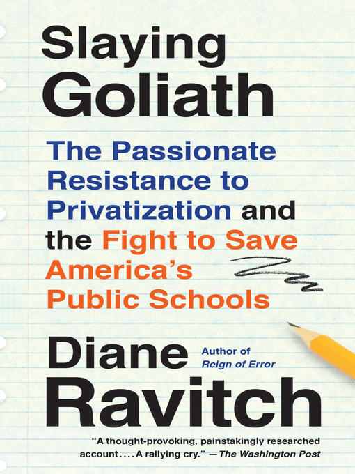 Title details for Slaying Goliath by Diane Ravitch - Wait list